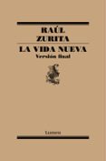 LA VIDA NUEVA de ZURITA, RAUL 