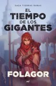EL TIEMPO DE LOS GIGANTES di FOLAGOR 