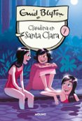 SANTA CLARA 7: CLAUDINA EN SANTA CLARA di BLYTON, ENID 