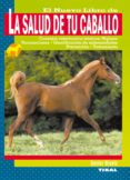 LA SALUD DE TU CABALLO di GLUNTZ, XAVIER 