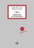 DERECHO AUTONOMICO (INCLUYE CD) de ALVAREZ CONDE, ENRIQUE TUR AUSINA, ROSARIO MARTINEZ GARCIA-MONCO, ALFONSO 
