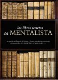 LOS LIBRO SECRETOS DEL MENTALISTA (ESTUCHE): MEDIUM Y MEDIUMNIDAD /LOS SERES DE LUZ/ EL SEXTO SENTIDO de TORRES, MAURO 