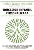EDUCACION INFANTIL PERSONALIZADA de GARCIA HOZ, VICTOR 
