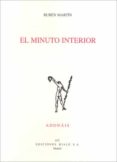 EL MINUTO INTERIOR (PREMIO ADONAIS 2009) de MARTIN, RUBEN 