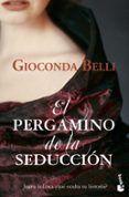 PERGAMINO DE LA SEDUCCION de BELLI, GIOCONDA 