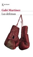 LAS DEFENSAS de MARTINEZ, GABI 