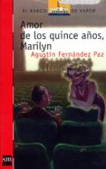 AMOR A LOS QUINCE AOS, MARILYN de FERNANDEZ PAZ, AGUSTIN 