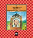 LA PRINCESA ABURRIDA de ROMERO YEBRA, ANA MARIA  LOBATO, ARCADIO 