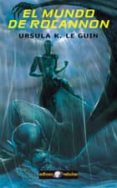 EL MUNDO DE ROCANNON de LE GUIN, URSULA K. 