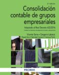 CONSOLIDACION CONTABLE DE GRUPOS EMPRESARIALES (2 ED.) di VV.AA. 