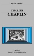 CHARLES CHAPLIN de RIAMBAU, ESTEVE 