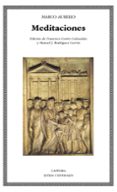MEDITACIONES de MARCO AURELIO, EMPERADOR DE ROMA 