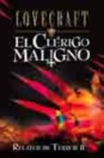 EL CLERIGO MALIGNO (RELATOS DE TERROR II) di LOVECRAFT, H.P. 
