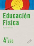EDUCACION FISICA (4 ESO) di VV.AA. 