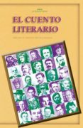 EL CUENTO LITERARIO de REY BRIONES, ANTONIO DEL 