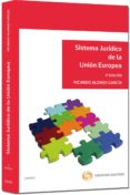 SISTEMA JURIDICO DE LA UNION EUROPEA (3 ED.) de ALONSO GARCIA, RICARDO 