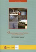 GUIA DE INSPECCIONES BASICAS DE OBRAS DE PASO: RED DE CARRETERAS DEL ESTADO di VV.AA. 