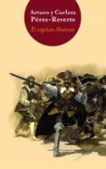 EL CAPITAN ALATRISTE (BIGBOOKS 2011) (ALATRISTE I) de PEREZ-REVERTE, ARTURO 