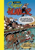 SUPER HUMOR MORTADELO Y FILEMON: EL NGEL DE LA GUARDA I. POCKET de IBAEZ TALAVERA, FRANCISCO 
