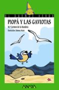 PIOPA Y LAS GAVIOTAS (EL DU de BANDERA, MARIA DEL CARMEN DE LA 