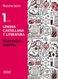 Portada de Esenciales Oxford. Lengua Castellana y Literatura 1.º ESO. Expresión Escrita