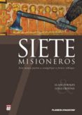 SIETE MISIONARIOS (VOL. 4) de AYROLES, ALAIN 