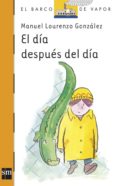 EL DIA DESPUES DEL DIA de LOURENZO, MANUEL 