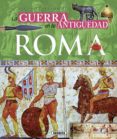 ATLAS ILUSTRADO DE LA GUERRA EN LA ANTIGEDAD ROMA de SAEZ ABAD, RUBEN 
