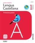 LENGUA 1 EDUCACION PRIMARIA PAUTA PASOS MOCHILA SABER HACER CONTIGO ED 2018 di VV.AA. 