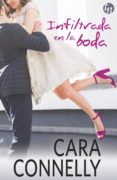 (PE) INFILTRADA EN LA BODA di CONNELLY, CARA 