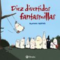 DIEZ DIVERTIDOS FANTASMILLAS di GOHLICH, SUSANNE 