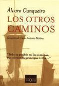 LOS OTROS CAMINOS de CUNQUEIRO, ALVARO 