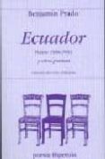 ECUADOR: POESIA 1986-2001 Y OTROS POEMAS di PRADO, BENJAMIN 