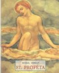 EL PROFETA de GIBRAN, GIBRAN KHALIL 