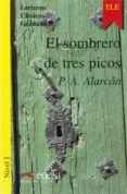 EL SOMBRERO DE TRES PICOS de ALARCON, PEDRO ANTONIO DE 