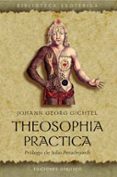 THEOSOPHIA PRACTICA di GICHTEL, JOHANN GEORG 