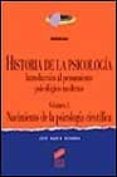 HISTORIA DE LA PSICOLOGIA I: NACIMIENTO DE LA PSICOLOGIA CIENTIFI CA de GONDRA, JOSE MARIA 