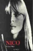 NICO VIDA Y LEYENDA DE UN EMBLEMA di WITTS, RICHARD 