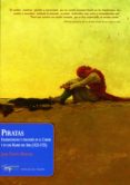 PIRATAS: FILIBUSTERISMO Y PIRATERIA EN EL CARIBE Y EN LOS MARES D EL SUR (1522-1725) di MOREAU, JEAN-PIERRE 