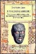 EL VUELO DE LA SERPIENTE: VIAJES PRECOLOMBINOS, TRADICIONES CLAND ESTINAS Y ENIGMAS ARQUEOLOGICOS DE MESOAMERICA di LEON CANO, JOSE 
