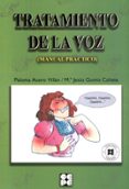 TRATAMIENTO DE LA VOZ: MANUAL PRACTICO (INCLUYE CD) di ACERO VILLAN, PALOMA  GOMIS CAETE, MARIA JESUS 