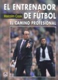 EL ENTRENADOR DE FUTBOL di COOK, MALCOLM 