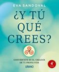 Y TU QUE CREES? de SANDOVAL, EVA 