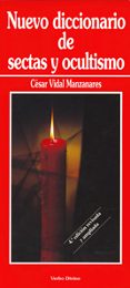 NUEVO DICCIONARIO DE SECTAS Y OCULTISMO (4 ED.) di VIDAL, CESAR 