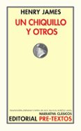 UN CHIQUILLO Y OTROS de JAMES, HENRY 