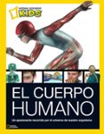 EL CUERPO HUMANO (NATIONAL GEOGRAFIC KIDS) di VV.AA. 