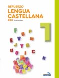 REFUERZO LENGUA CASTELLANA 1 ESO di VV.AA. 