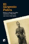EL SARGENTO FABRA de VIDAL CASTAO, JOSE ANTONIO 