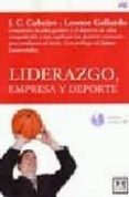 LIDERAZGO EMPRESA Y DEPORTE de CUBEIRO, JUAN CARLOS 