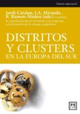 DISTRITOS Y CLUSTERS EN LA EUROPA DEL SUR di CATALAN, JORDI 